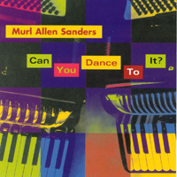 CD cover: Can You Dance To It?